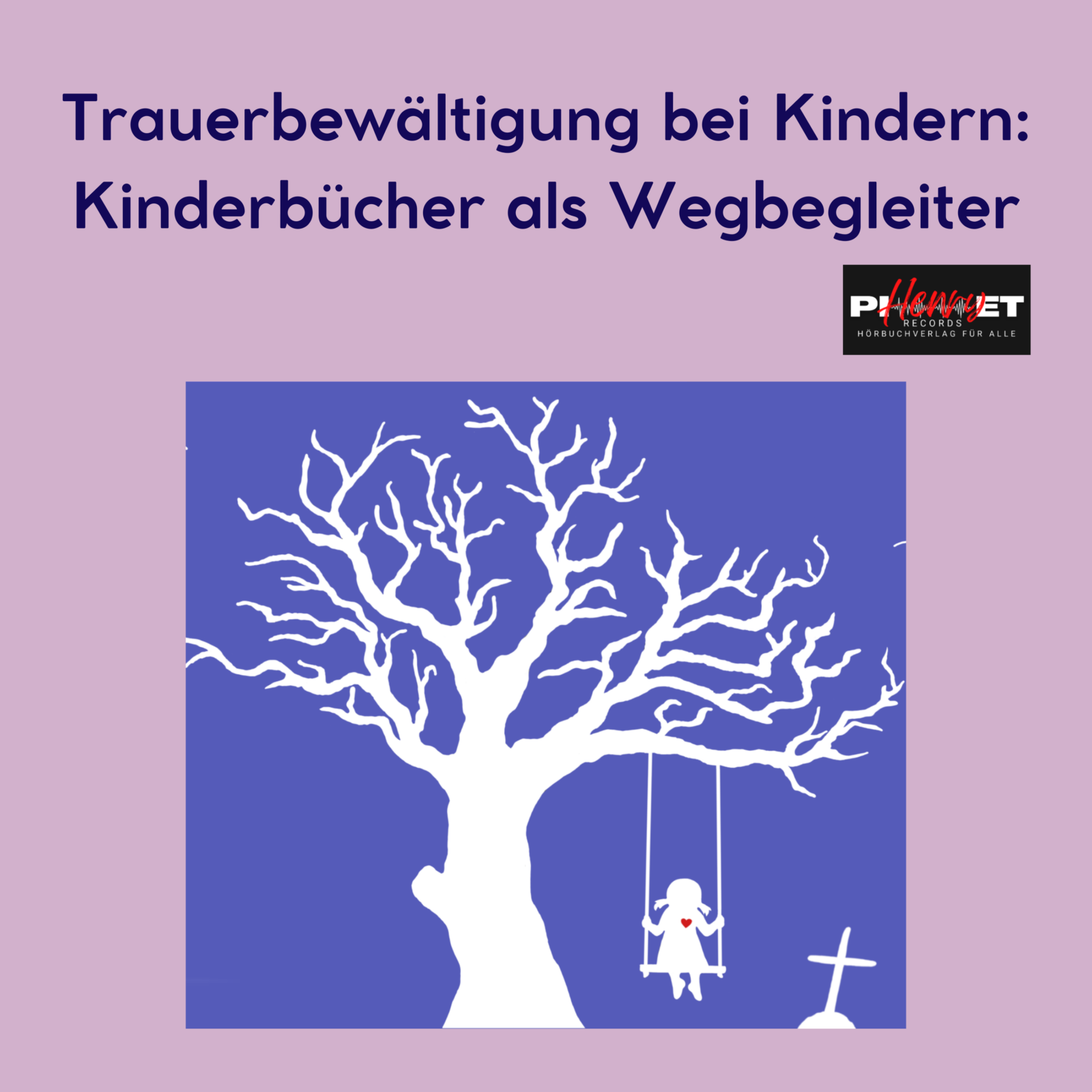 Rosa Hintergrund mit einer Illustration des Kinderbuchcovers "Mias Herz kann wieder lachen". Auf dem Hintergrund steht: Trauerbewältigung bei Kindern: Kinderbücher als Wegbegleiter.